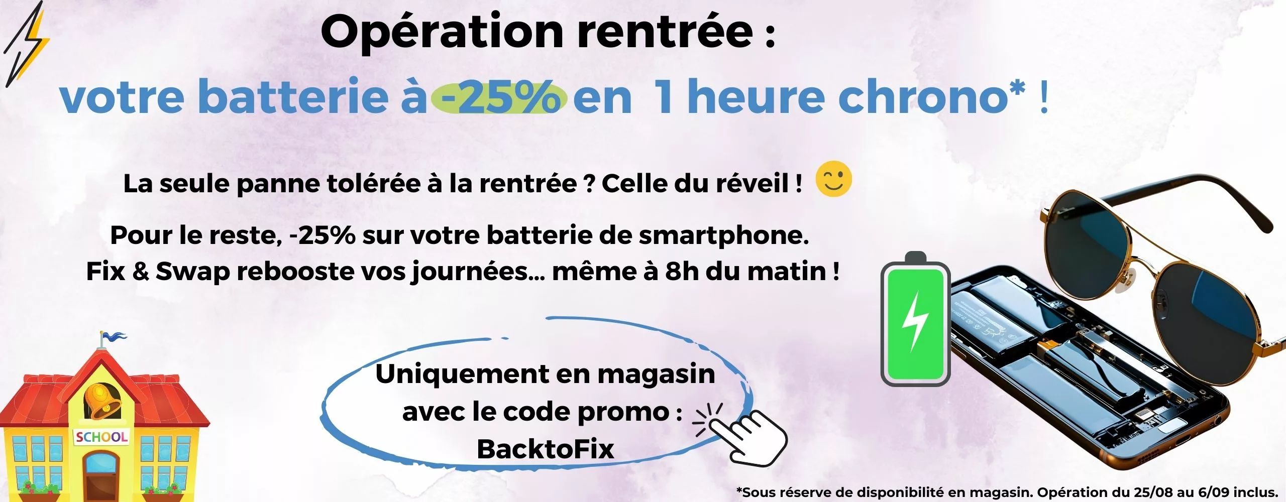 Promotion remplacement batterie téléphone rentrée 2025