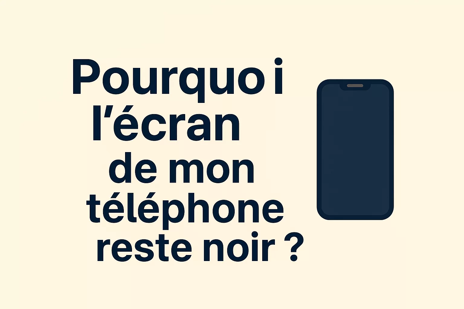 Écran de votre smartphone reste noir ? Pourquoi et comment le réparer | Fix & Swap